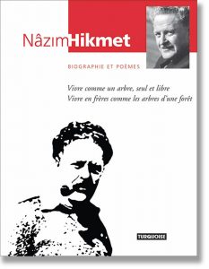 Biographie et poêmes - Nazim Hikmet - Editions Turquoise - Boutique en ligne