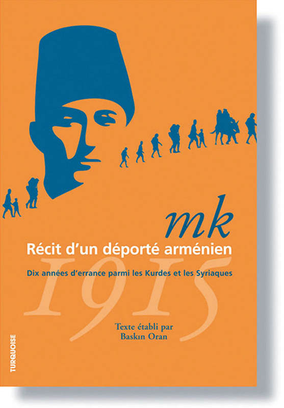 MK, récit d'un déporté arménien - Baskin Oran - Editions Turquoise - Boutique en ligne