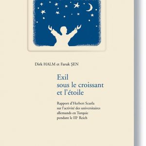 Exil sous le croissant - Dirk Halm Faruk Sen - Editions Turquoise - Boutique en ligne